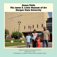 Cover image for Anaya Visits the James E. Lewis Museum of Art at Morgan State University