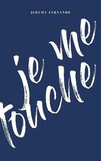 Cover image for Je Me Touche