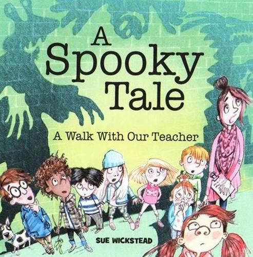 Cover image for A Spooky Tale: A walk with our Teacher