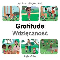 Cover image for My First Bilingual Book-Gratitude (English-Polish)