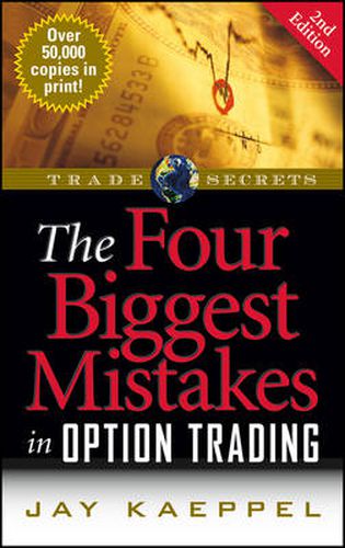 Cover image for The Four Biggest Mistakes in Option Trading 2e