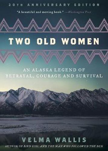 Cover image for Two Old Women, 20th Anniversary Edition