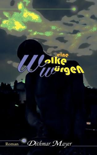 Cover image for Eine Wolke wurgen