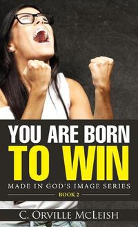 Cover image for You Are Born To Win