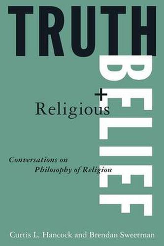 Cover image for Truth and Religious Belief: Conversations on Philosophy of Religion