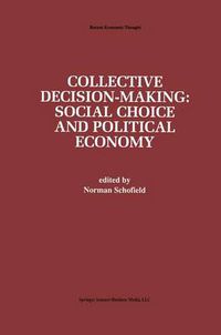 Cover image for Collective Decision-Making:: Social Choice and Political Economy