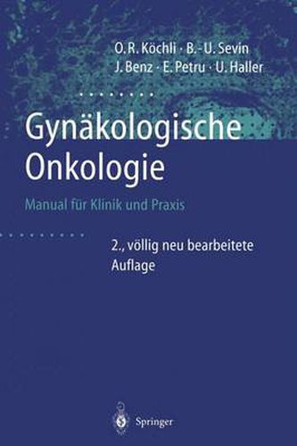 Cover image for Gynakologische Onkologie: Manual Fur Klinik Und Praxis