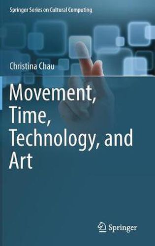 Cover image for Movement, Time, Technology, and Art