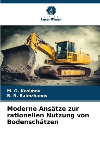 Cover image for Moderne Ansaetze zur rationellen Nutzung von Bodenschaetzen