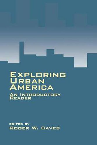 Cover image for Exploring Urban America: An Introductory Reader