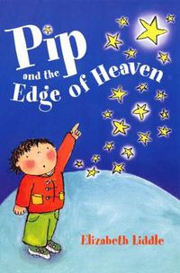 Cover image for Pip and the Edge of Heaven
