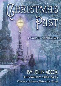 Cover image for Christmas Past: A Ghostly Winter Tale