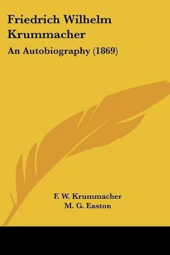 Cover image for Friedrich Wilhelm Krummacher: An Autobiography (1869)