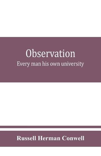 Cover image for Observation: every man his own university