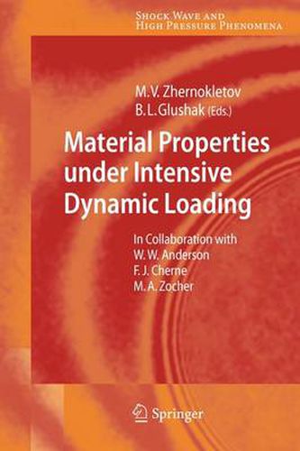 Material Properties under Intensive Dynamic Loading