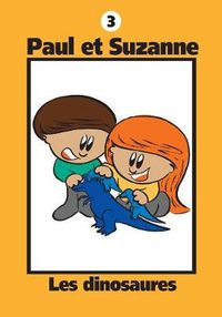 Cover image for Paul et Suzanne - Les dinosaures