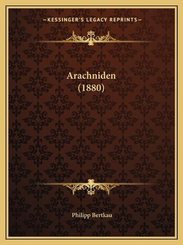 Arachniden (1880)