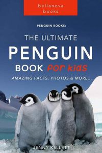 Cover image for Penguin Books: The Ultimate Penguin Book for Kids