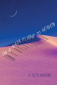 Cover image for On a NASA Flight to Heaven