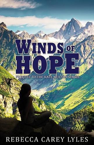 Cover image for Winds of Hope: Prequel to the Kate Neilson Series