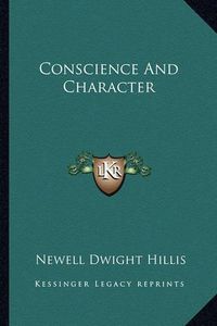 Cover image for Conscience and Character