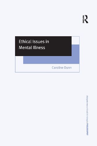 Cover image for Ethical Issues in Mental Illness