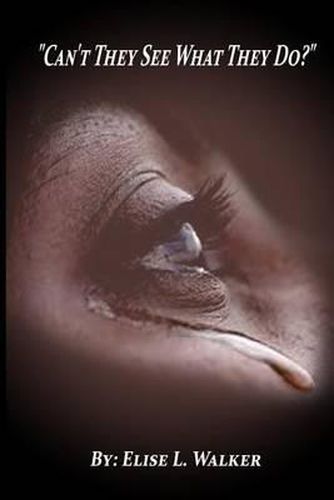 Cover image for Can't They See What They Do?