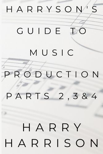 Cover image for Harryson's Guide To Music Production