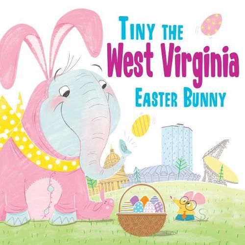 Cover image for Tiny the West Virginia Easter Bunny