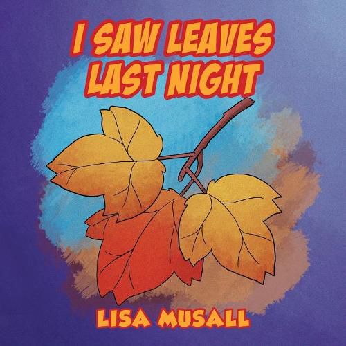 Cover image for I Saw Leaves Last Night