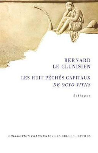 Cover image for Bernard Le Clunisien, Les Huit Peches Capitaux: de Octo Vitiis