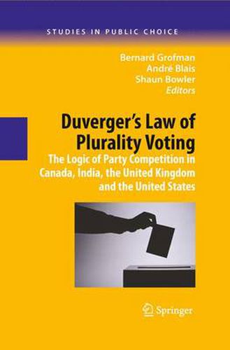 Cover image for Duverger's Law of Plurality Voting: The Logic of Party Competition in Canada, India, the United Kingdom and the United States