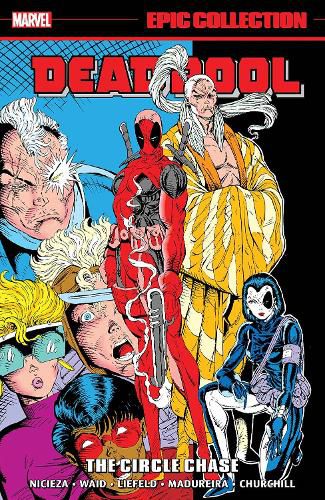 Cover image for Deadpool Epic Collection: The Circle Chase