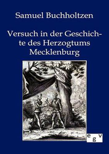 Cover image for Versuch in der Geschichte des Herzogtums Mecklenburg