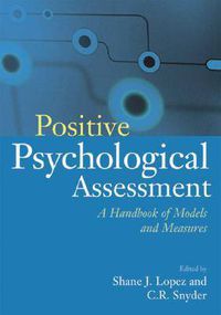 Cover image for Positive Psychological Assessment: A Handbook of Models and Measures