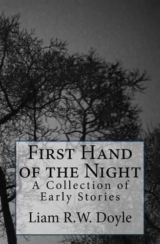 Cover image for First Hand of the Night: A Collection of Early Stories