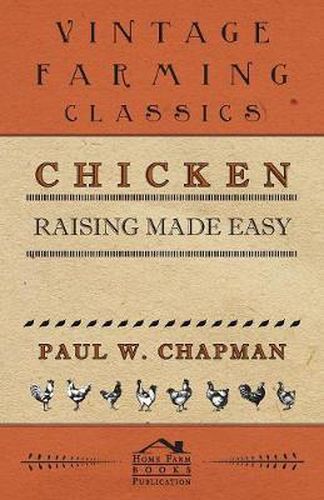 Cover image for Chicken Raising Made Easy