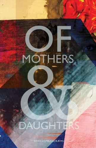 Cover image for Of Mothers and Daughters