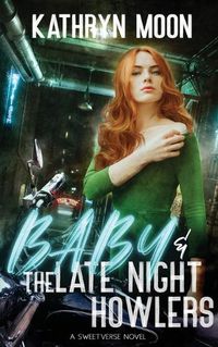 Cover image for Baby + the Late Night Howlers