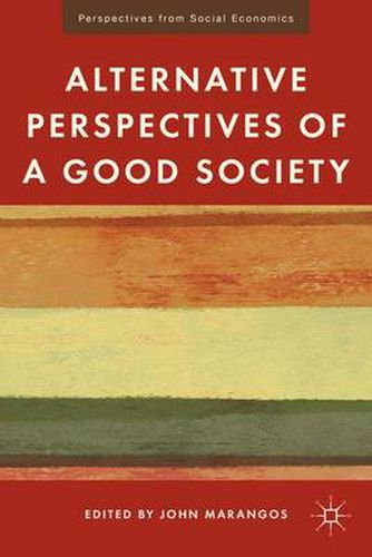 Cover image for Alternative Perspectives of a Good Society