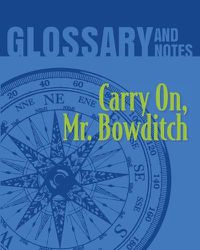 Cover image for Glossary and Notes: Carry on, Mr. Bowditch