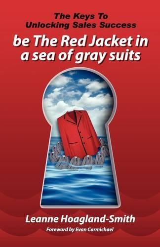 Cover image for Be the Red Jacket in a Sea of Gray Suits