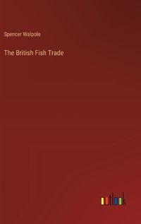 Cover image for The British Fish Trade