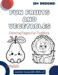 Cover image for Fun Fruits and Vegetables