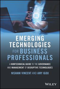 Cover image for Emerging Technologies for Business Professionals