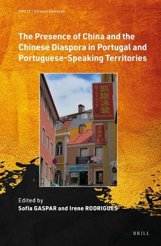 Cover image for The Presence of China and the Chinese Diaspora in Portugal and Portuguese-Speaking Territories