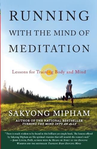 Cover image for Running with the Mind of Meditation: Lessons for Training Body and Mind