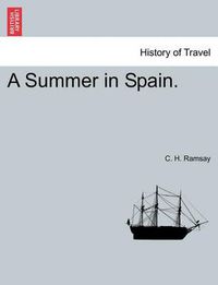 Cover image for A Summer in Spain.