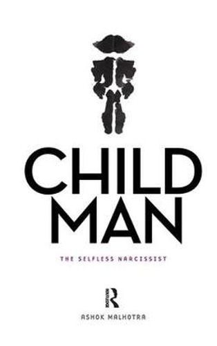 Child Man: The Self-less Narcissist