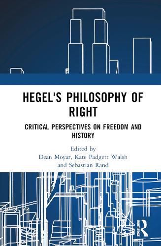 Cover image for Hegel's Philosophy of Right: Critical Perspectives on Freedom and History